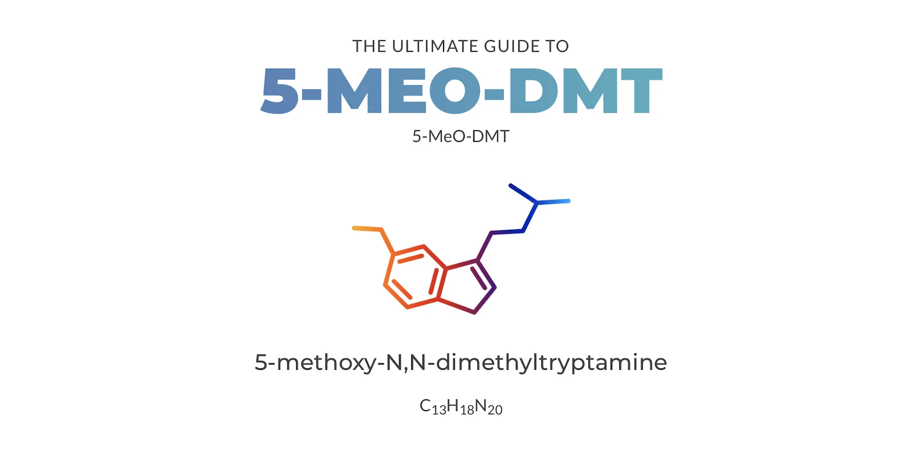 Ultimate Guide 5-MEO-DMT 2