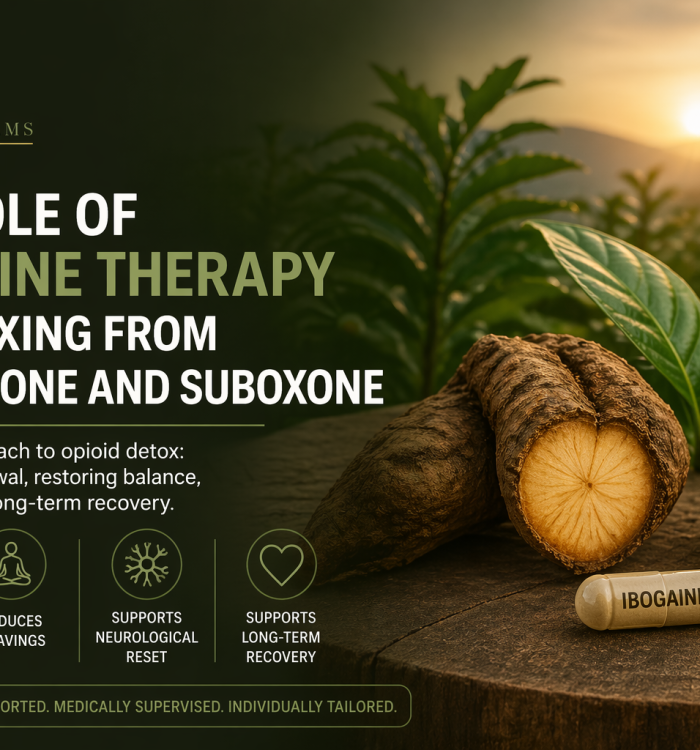 The Role of Ibogaine Therapy in Detoxing from Methadone and Suboxone